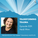 Transforming Trauma Episode 029