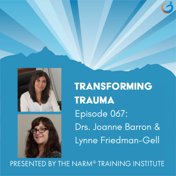 Transforming Trauma: Episode 067