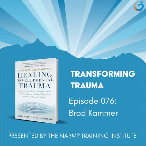 Transforming Trauma: Episode 076