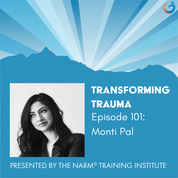 Transforming Trauma: Episode 101