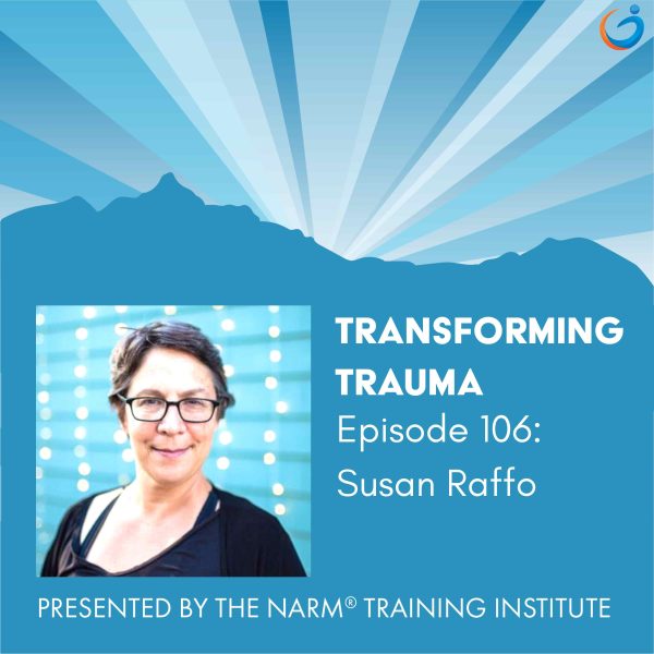Transforming Trauma: Episode 106