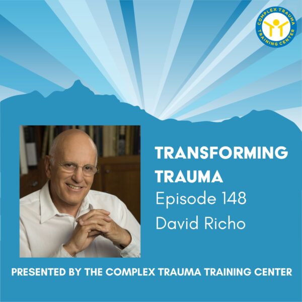 Transforming Trauma: Episode 148