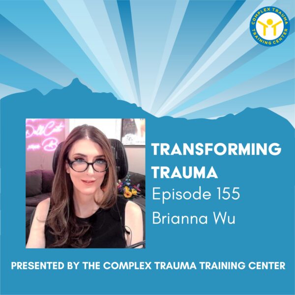 Transforming Trauma: Episode 155