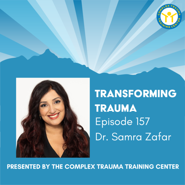 Transforming Trauma: Episode 157
