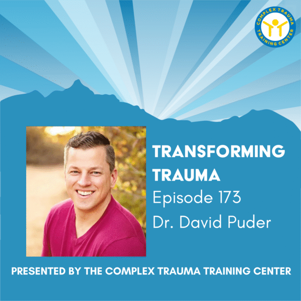 Transforming Trauma: Episode 173