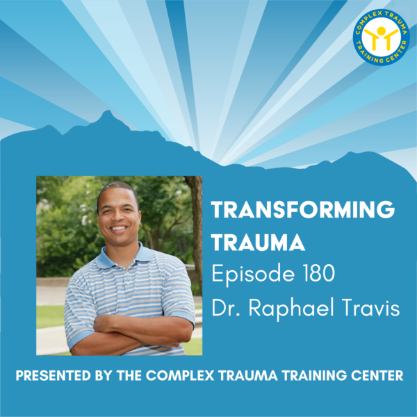 Transforming Trauma: Episode 180