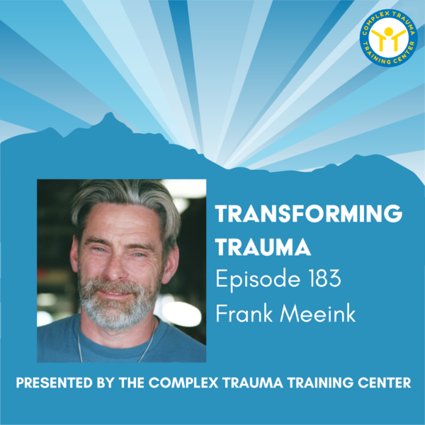 Transforming Trauma: Episode 183