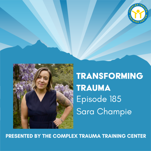 Transforming Trauma: Episode 185
